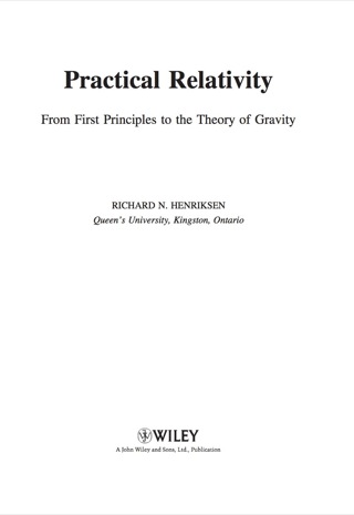 Practical Relativity From First Principles to the Theory of Gravity