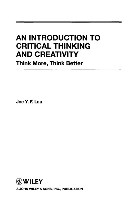 Cover image for book An Introduction to Critical Thinking and Creativity: Think More, Think Better