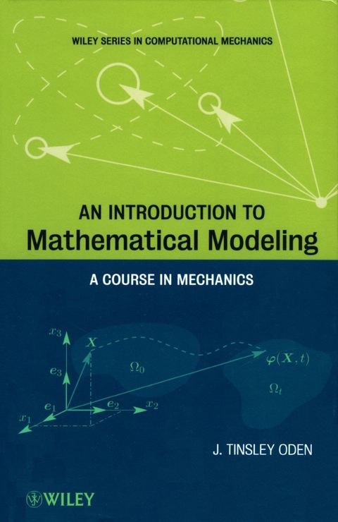 Cover image for book An Introduction to Mathematical Modeling: A Course in Mechanics