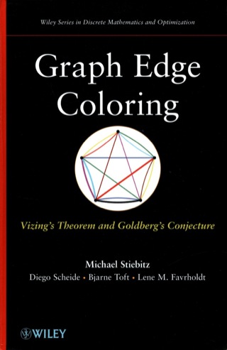 Graph Edge Coloring Vizings Theorem and Goldbergs Conjecture