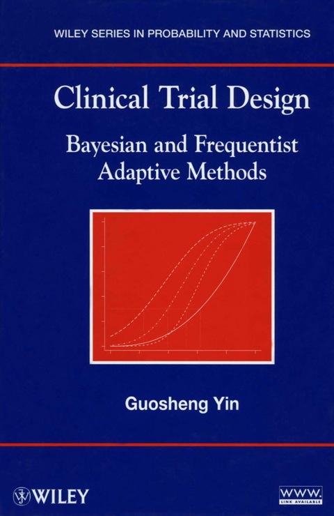 Cover image for book Clinical Trial Design: Bayesian and Frequentist Adaptive Methods
