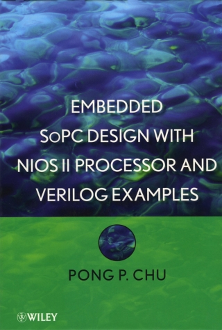Embedded SoPC Design with Nios II Processor and Verilog Examples