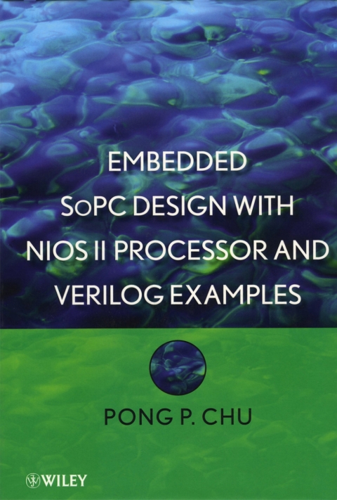 Cover image for book Embedded SoPC Design with Nios II Processor and Verilog Examples