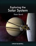 Exploring the Solar System - Peter Bond