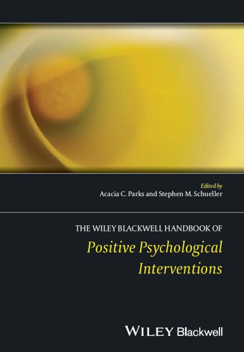 Cover image for book The Wiley Blackwell Handbook of Positive Psychological Interventions