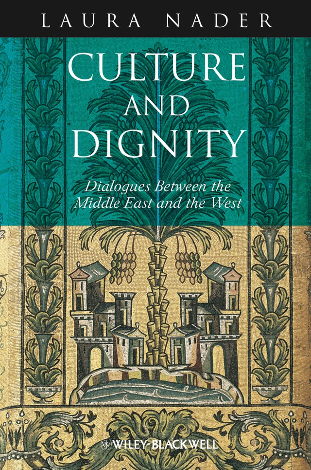Culture and Dignity Dialogues Between the Middle East and the West