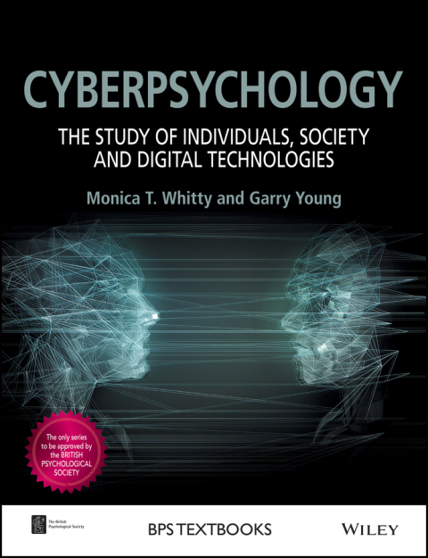 Cover image for book Cyberpsychology: The Study of Individuals, Society and Digital Technologies