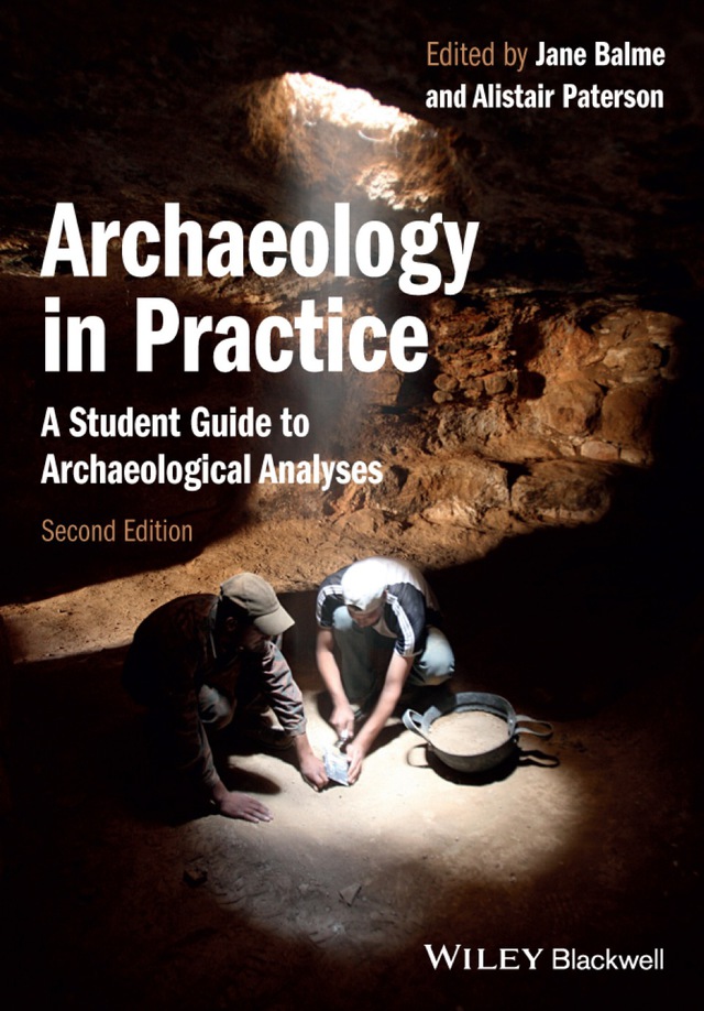 Archaeology in Practice a Student Guide to Archaeological Analyses