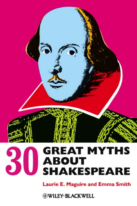 Cover image for book 30 Great Myths about Shakespeare