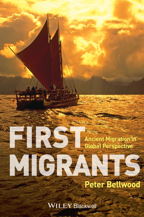 Cover image for book First Migrants: Ancient Migration in Global Perspective