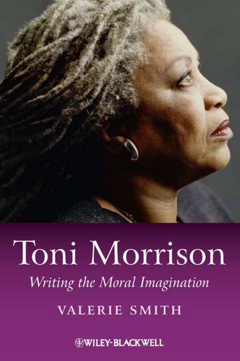 Cover image for book Toni Morrison: Writing the Moral Imagination
