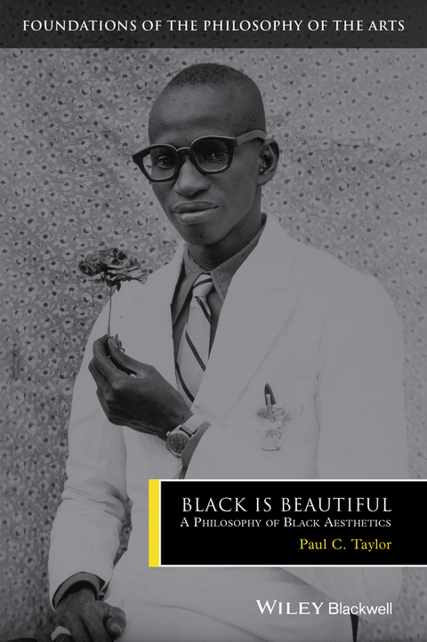 Cover image for book Black is Beautiful: A Philosophy of Black Aesthetics