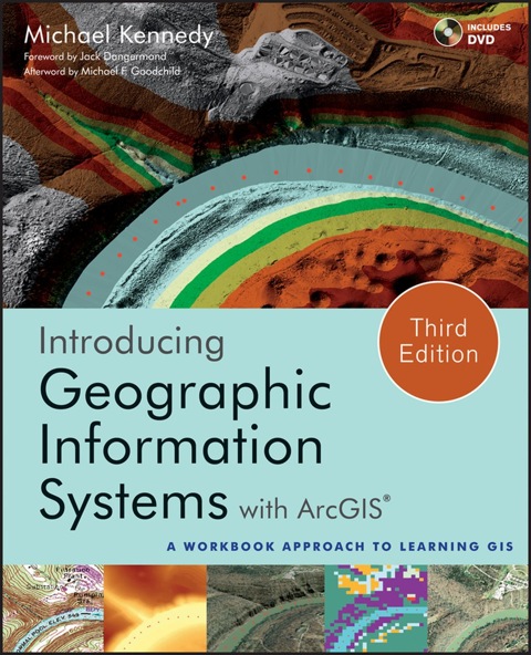 Introducing Geographic Information Systems with ArcGISÂ®: A Workbook Approach to Learning GIS 