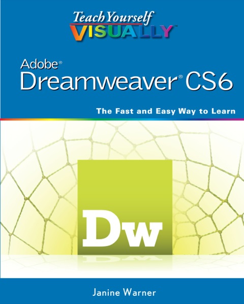 Cover image for book Teach Yourself VISUALLY Adobe Dreamweaver CS6