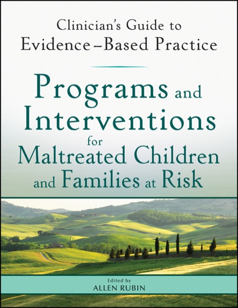 Cover image for book Programs and Interventions for Maltreated Children and Families at Risk: Clinician's Guide to Evidence-Based Practice