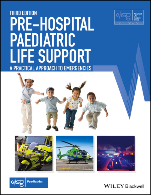 Pre-Hospital Paediatric Life Support: The Practical Approach 
