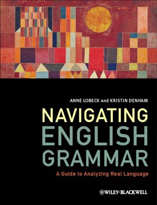 Navigating English Grammar a Guide to Analyzing Real Language