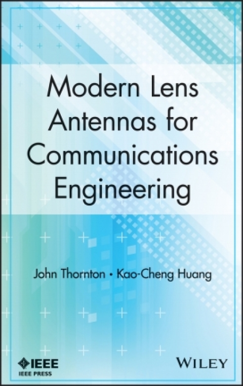 Cover image for book Modern Lens Antennas for Communications Engineering