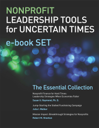 Imagen de portada: Nonprofit Leadership Tools for Uncertain Times e-book Set: The Essential Collection 1st edition 9781118300237