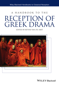 صورة الغلاف: A Handbook to the Reception of Greek Drama 1st edition 9781118347751