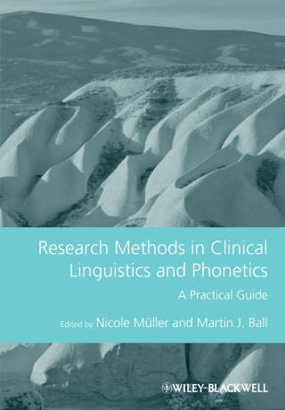 Research Methods in Clinical Linguistics and Phonetics