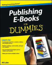 Cover image: Publishing E-Books For Dummies 1st edition 9781118342909