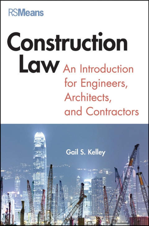 Cover image for book Construction Law: An Introduction for Engineers, Architects, and Contractors