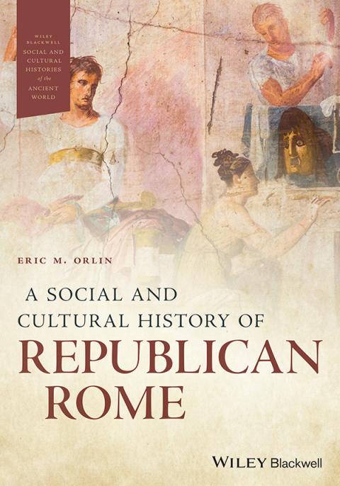 Cover image for book A Social and Cultural History of Republican Rome