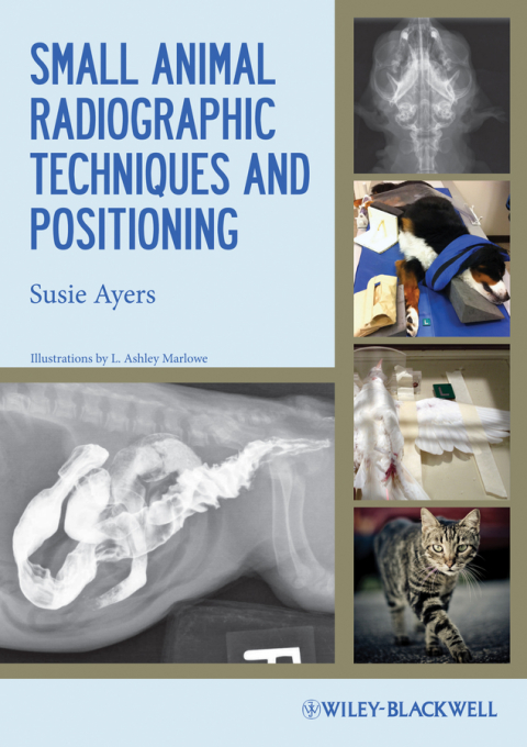 Cover image for book Small Animal Radiographic Techniques and Positioning
