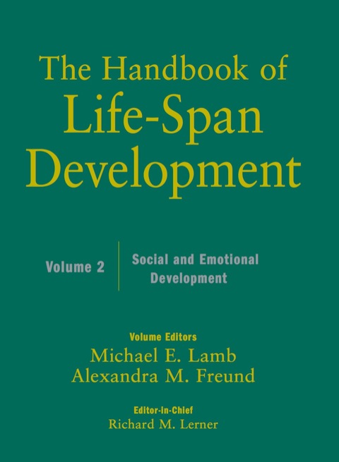 Cover image for book The Handbook of Life-Span Development, Volume 2, Social and Emotional Development