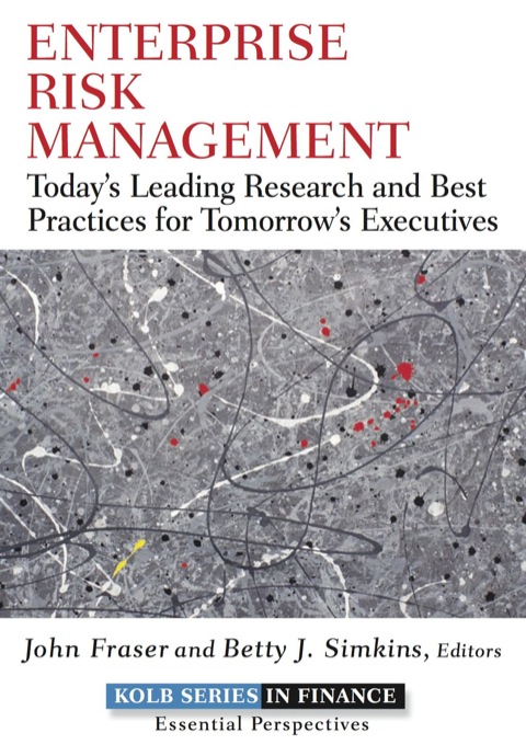 Cover image for book Enterprise Risk Management: Today's Leading Research and Best Practices for Tomorrow's Executives