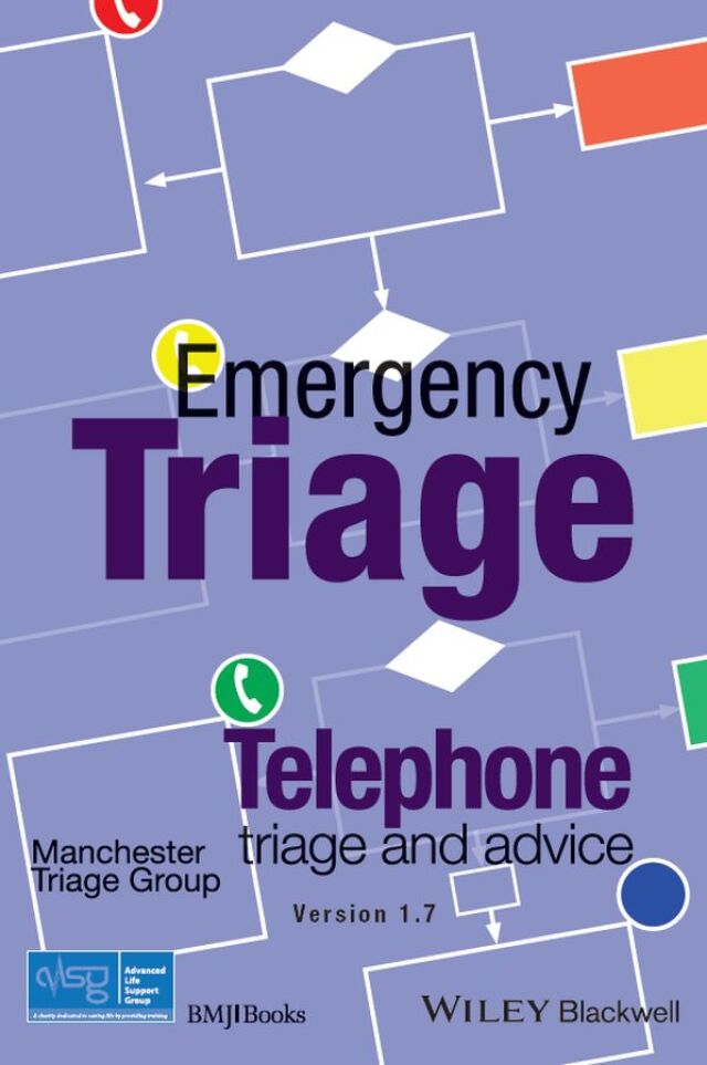 Emergency Triage Telephone Triage and Advice