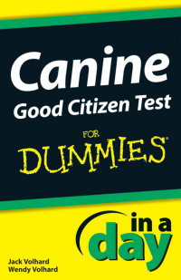 صورة الغلاف: Canine Good Citizen Test In A Day For Dummies 1st edition 9781118377031