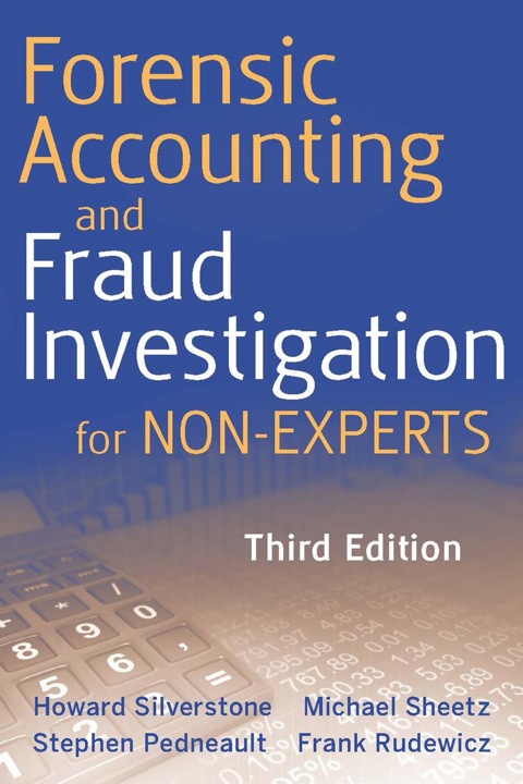 Cover image for book Forensic Accounting and Fraud Investigation for Non-Experts
