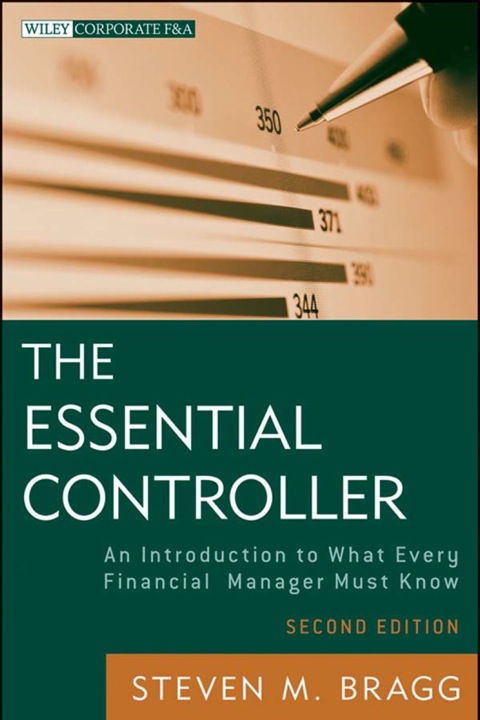 Cover image for book The Essential Controller: An Introduction to What Every Financial Manager Must Know