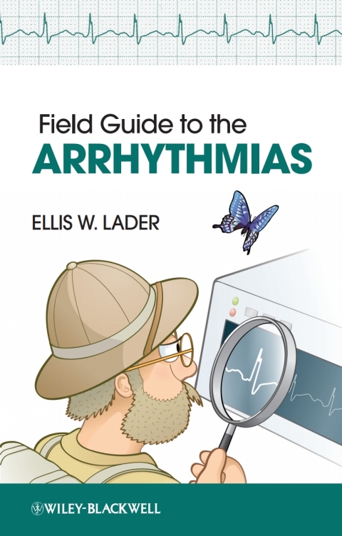Cover image for book Field Guide to the Arrhythmias