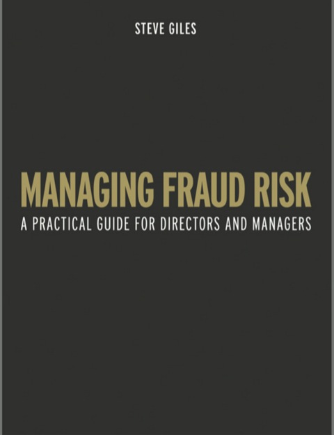 Cover image for book Managing Fraud Risk: A Practical Guide for Directors and Managers