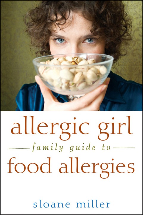 Cover image for book Allergic Girl Family Guide to Food Allergies