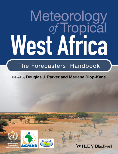 Meteorology of Tropical West Africa: The Forecasters' Handbook 