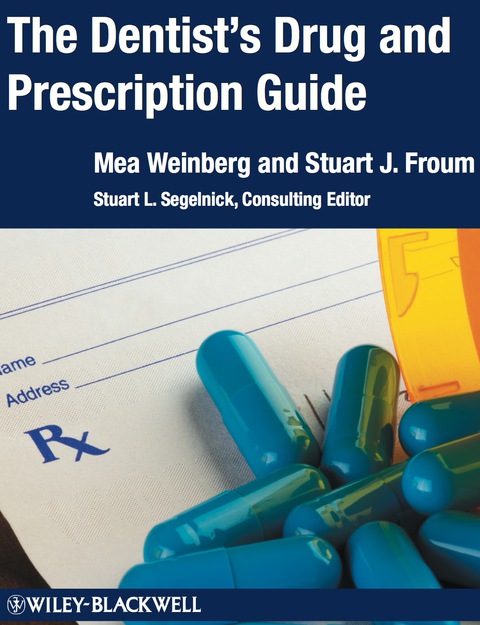 Cover image for book The Dentist's Drug and Prescription Guide