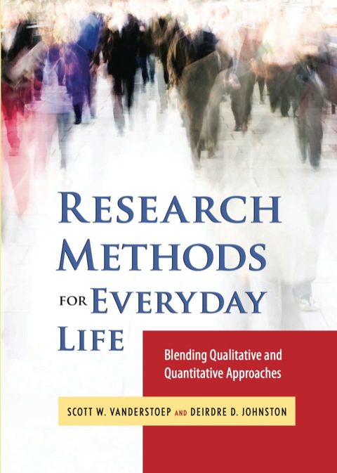 Cover image for book Research Methods for Everyday Life: Blending Qualitative and Quantitative Approaches