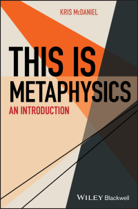 صورة الغلاف: This Is Metaphysics 1st edition 9781118400777