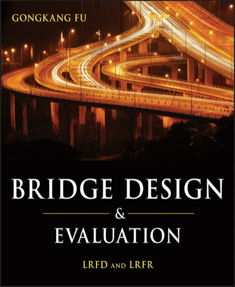 Cover image for book Bridge Design and Evaluation: LRFD and LRFR
