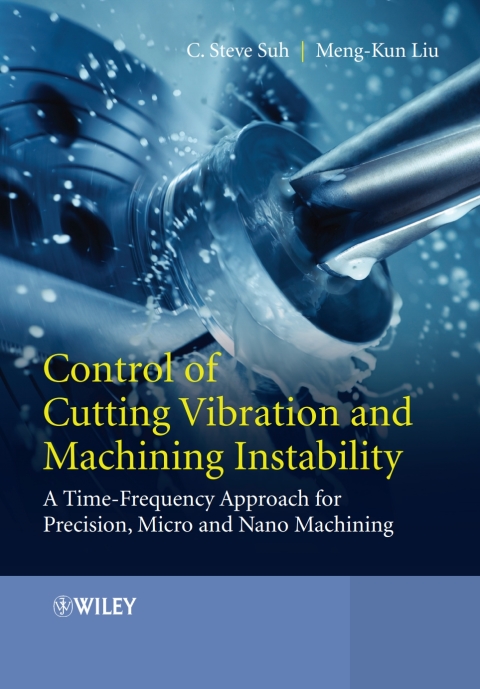 Control of Cutting Vibration and Machining Instability 