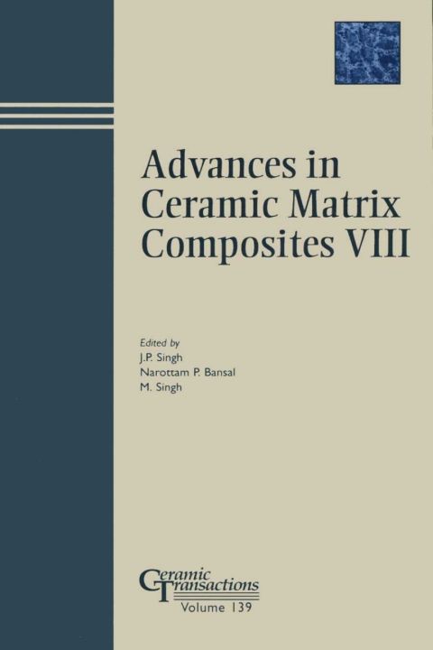 Advances in Ceramic Matrix Composites VIII 