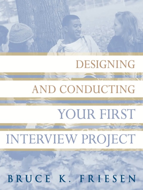 Cover image for book Designing and Conducting Your First Interview Project