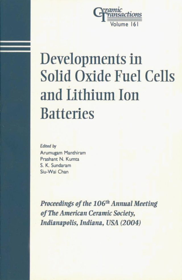 Developments in Solid Oxide Fuel Cells and Lithium Ion Batteries