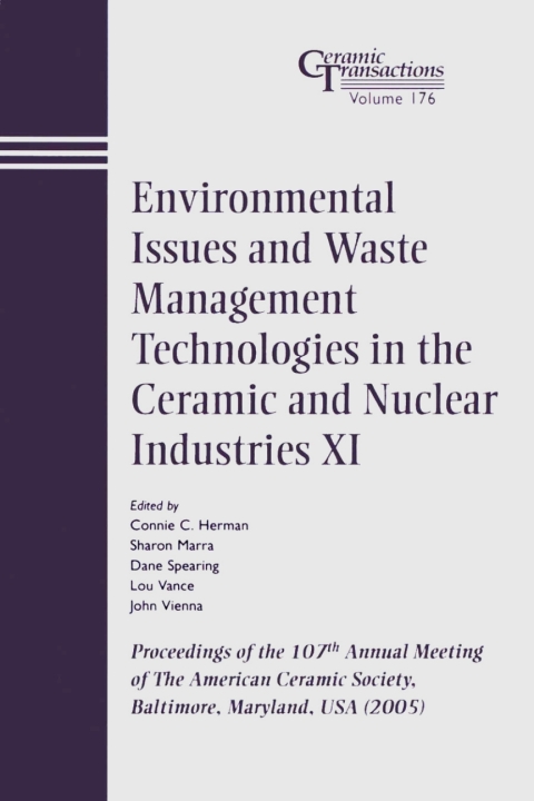Cover image for book Environmental Issues and Waste Management Technologies in the Ceramic and Nuclear Industries XI