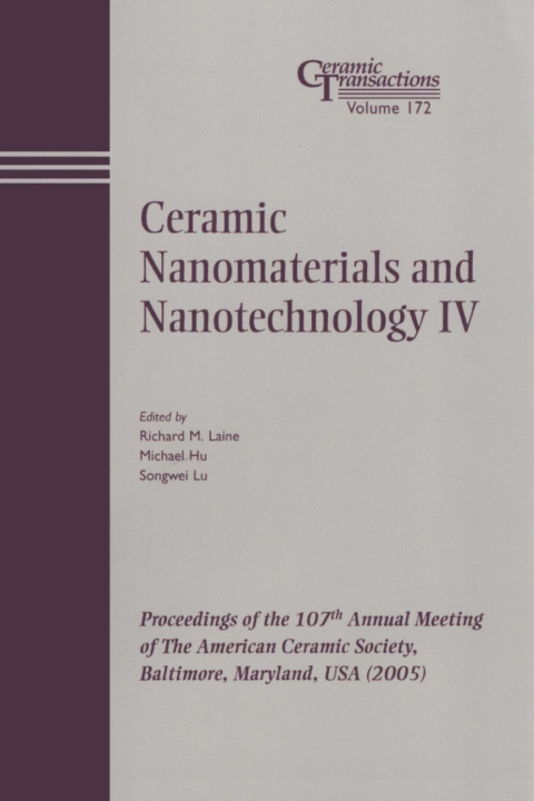 Cover image for book Ceramic Nanomaterials and Nanotechnology IV