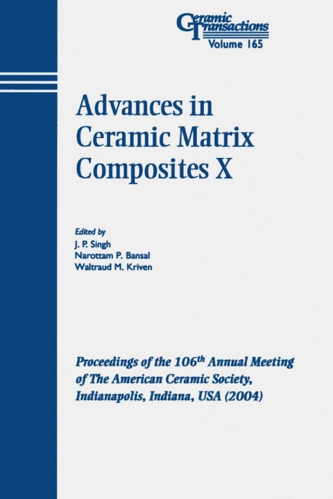 Advances in Ceramic Matrix Composites X 